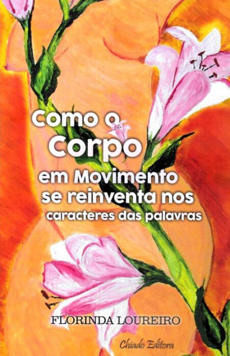 Como o Corpo em Movimento (...)