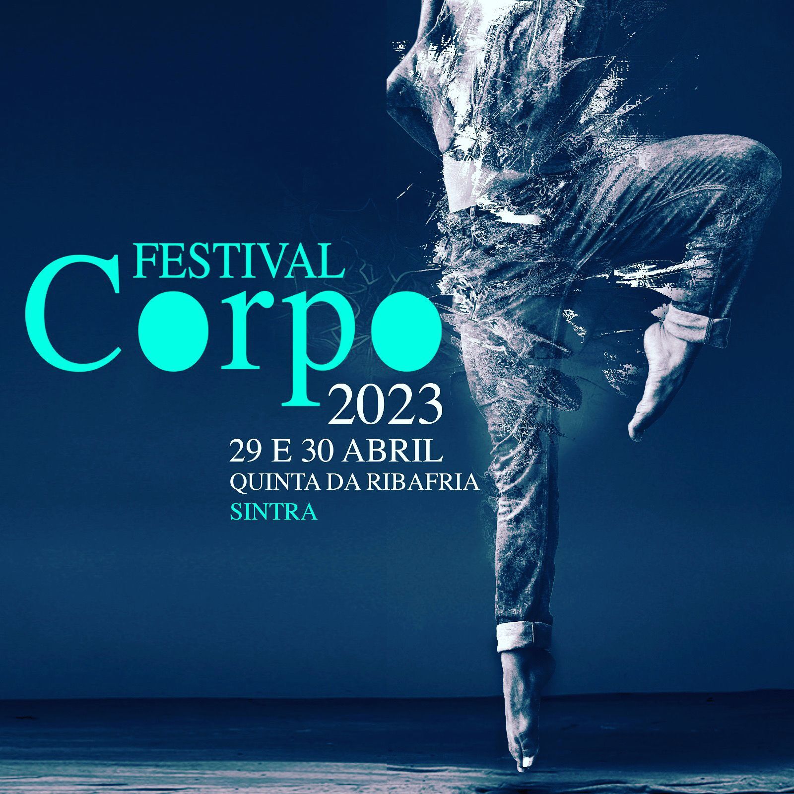 FestivalCorpo.23 reúne milhares à Dança nos dias 29 e 30 abril em Sintra | Live & Streaming
